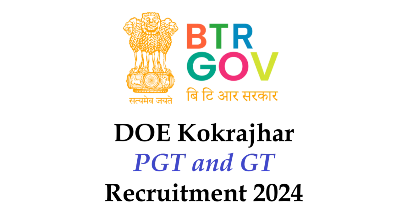 DOE Kokrajhar PGT and GT Recruitment 2024