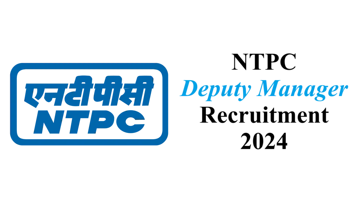 NTPC Deputy Manager Recruitment 2024