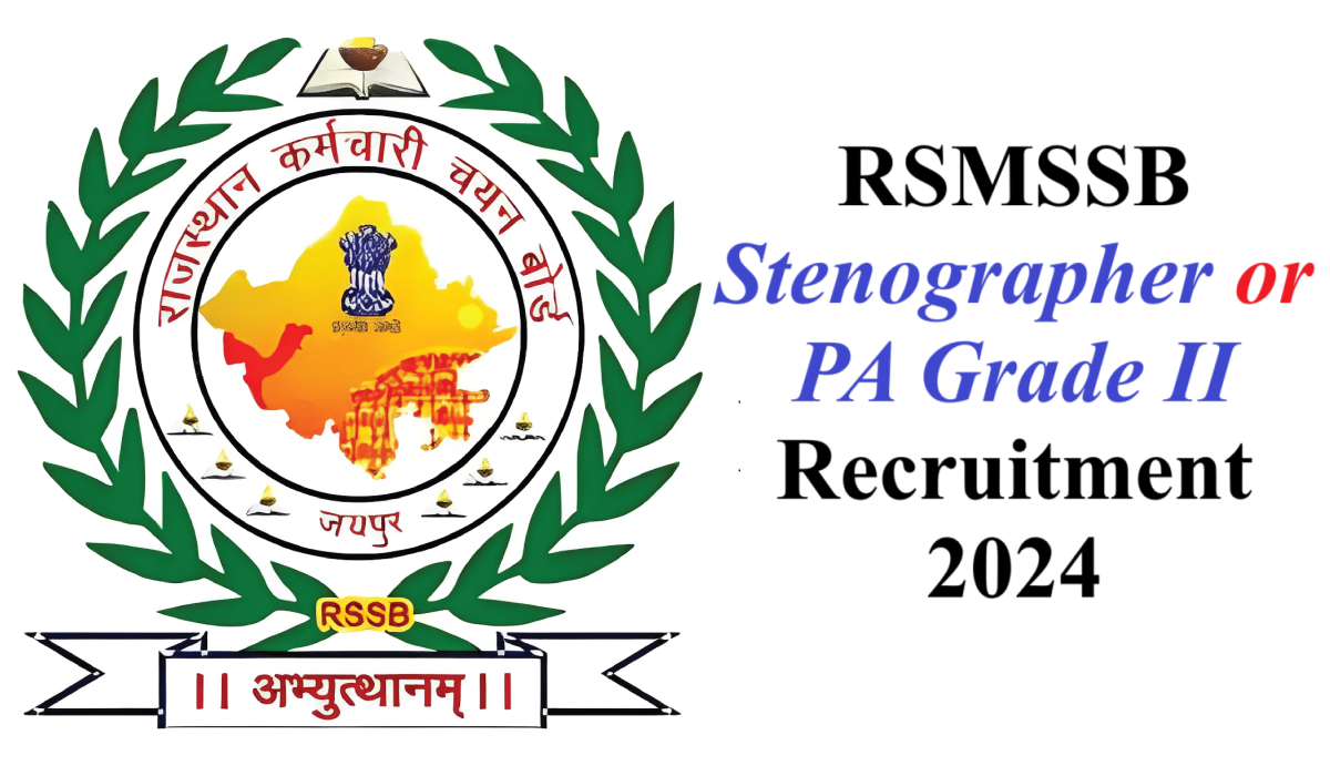 RSMSSB Stenographer or PA Grade II Recruitment 2024