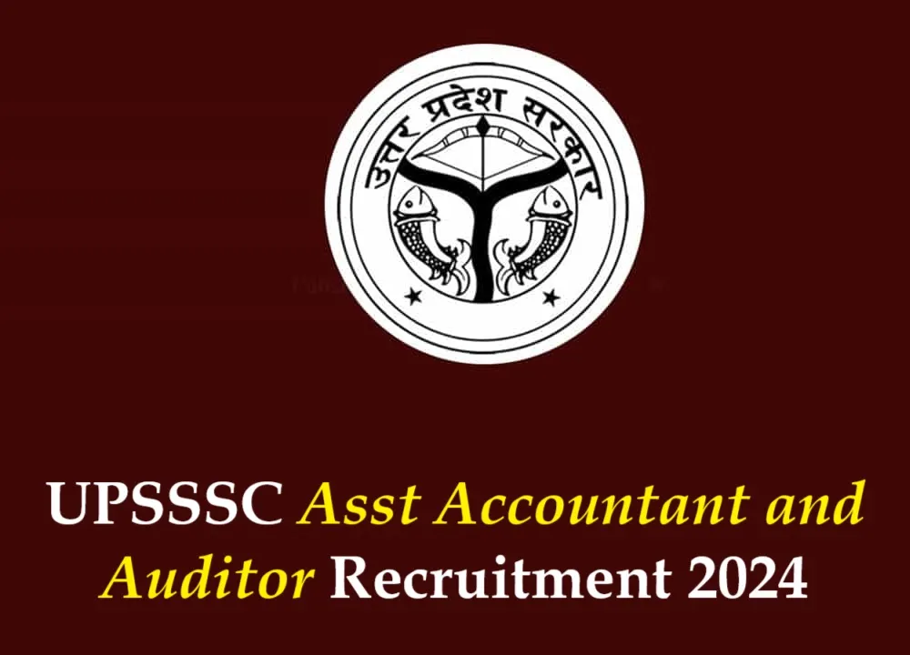 UPSSSC Asst Accountant and Auditor Recruitment 2024