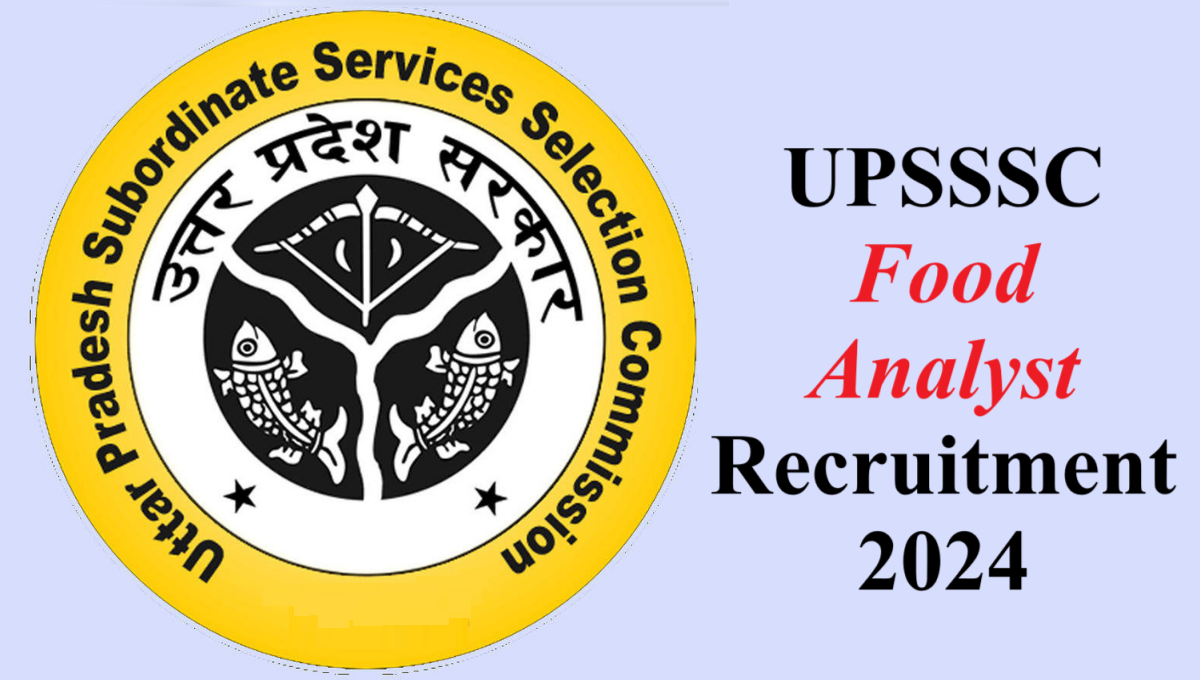 UPSSSC Food Analyst Recruitment 2024