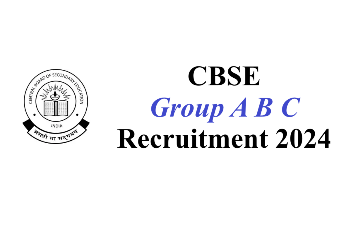 CBSE Group A B C Recruitment 2024