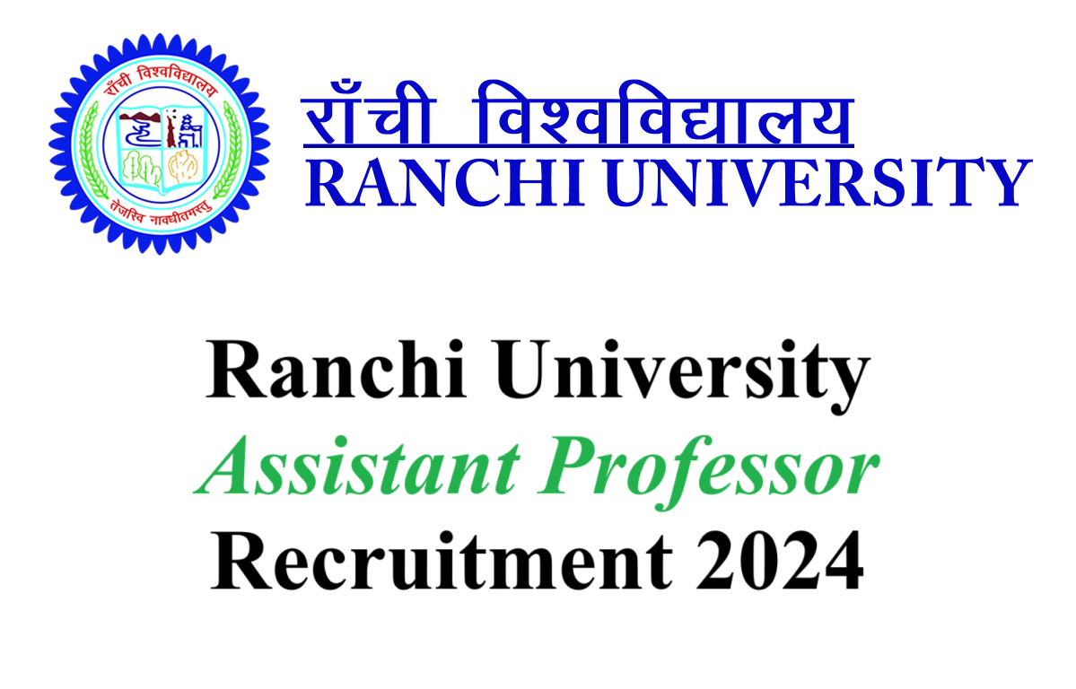 Ranchi University Assistant Professor Recruitment 2024