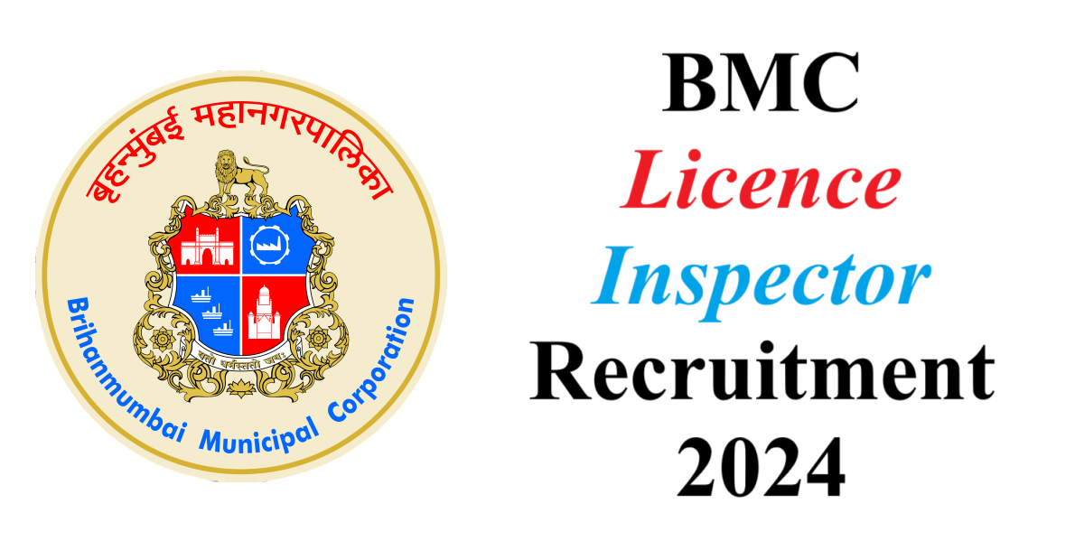 BMC Licence Inspector Recruitment 2024