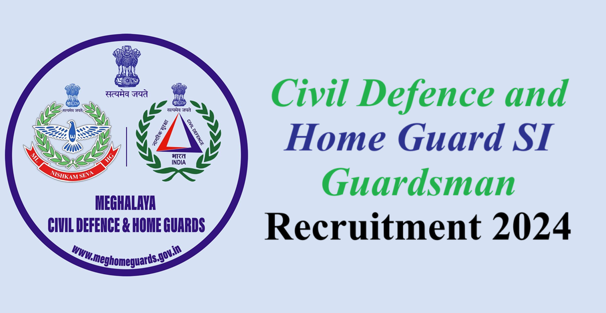Civil Defence and Home Guard SI Guardsman Recruitment 2024