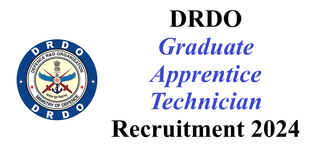 DRDO Graduate Apprentice Technician Recruitment 2024