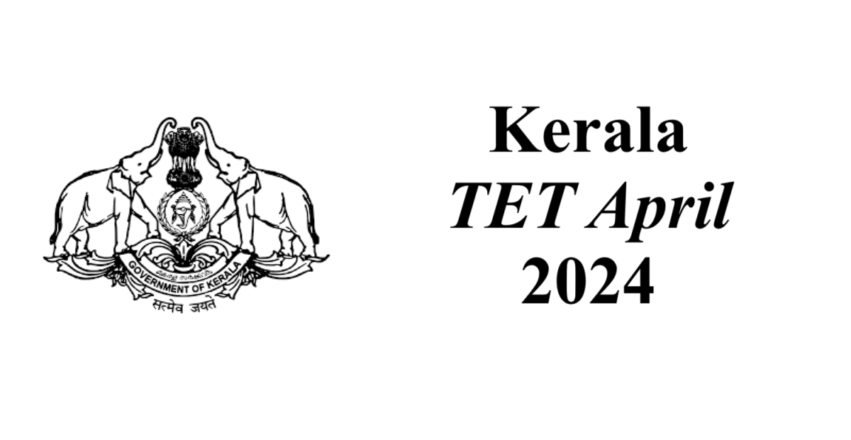 Kerala TET April 2024