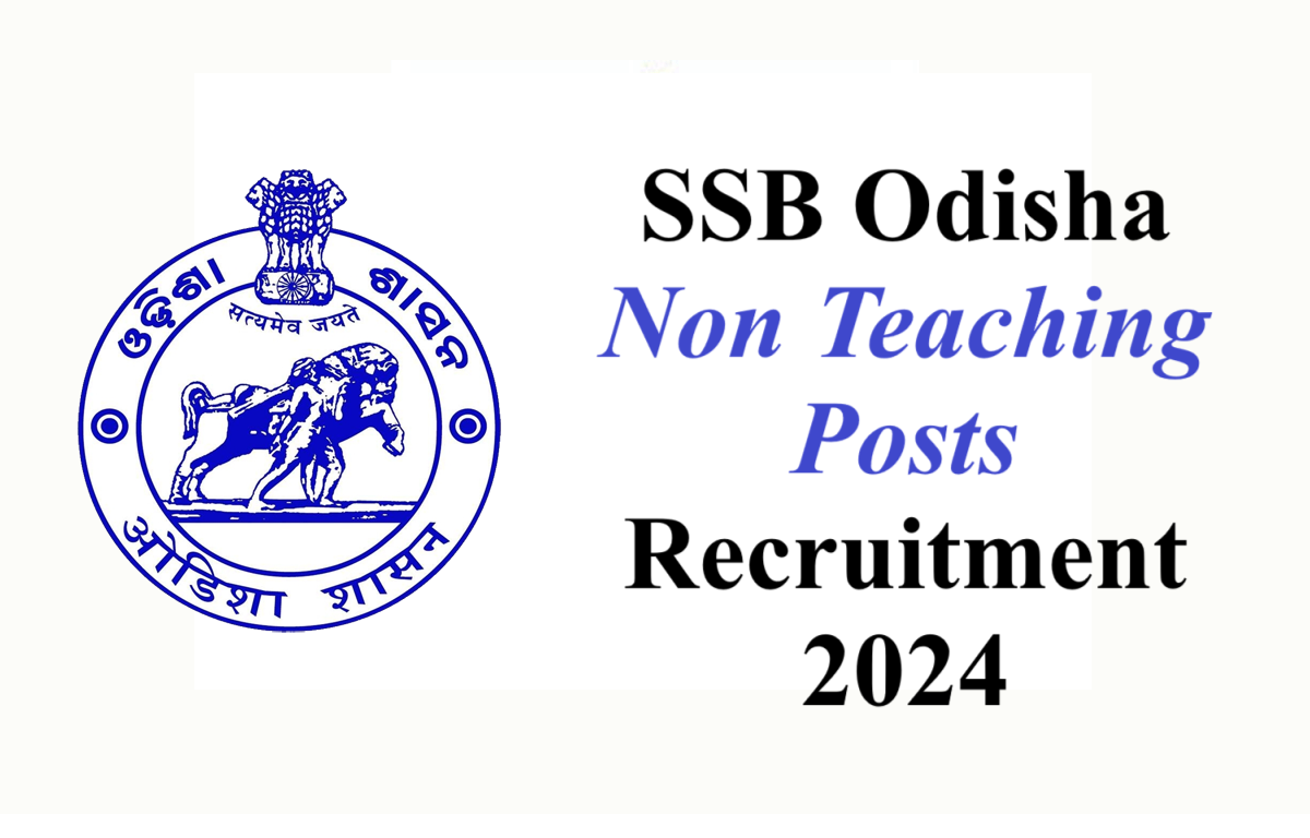 SSB Odisha Non Teaching Posts Recruitment 2024