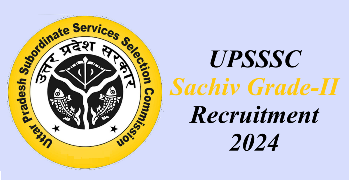 UPSSSC Sachiv Grade-II Recruitment 2024