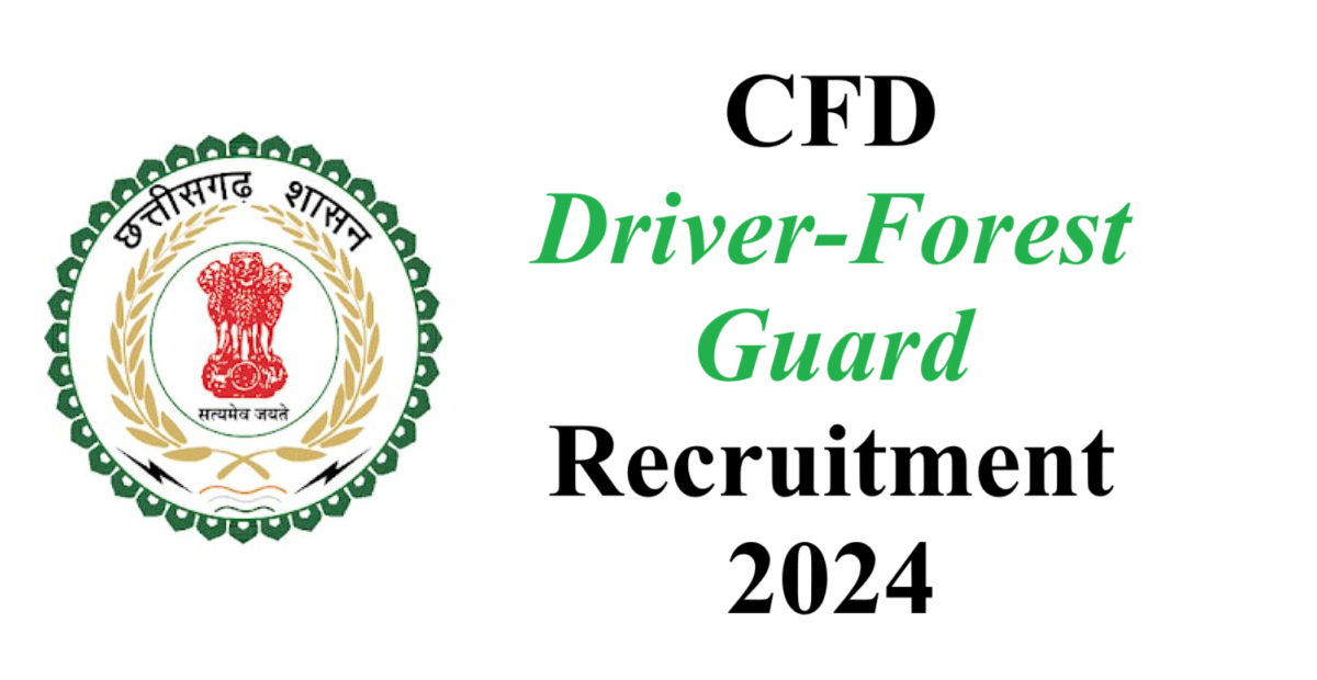 CFD Driver-Forest Guard Recruitment 2024