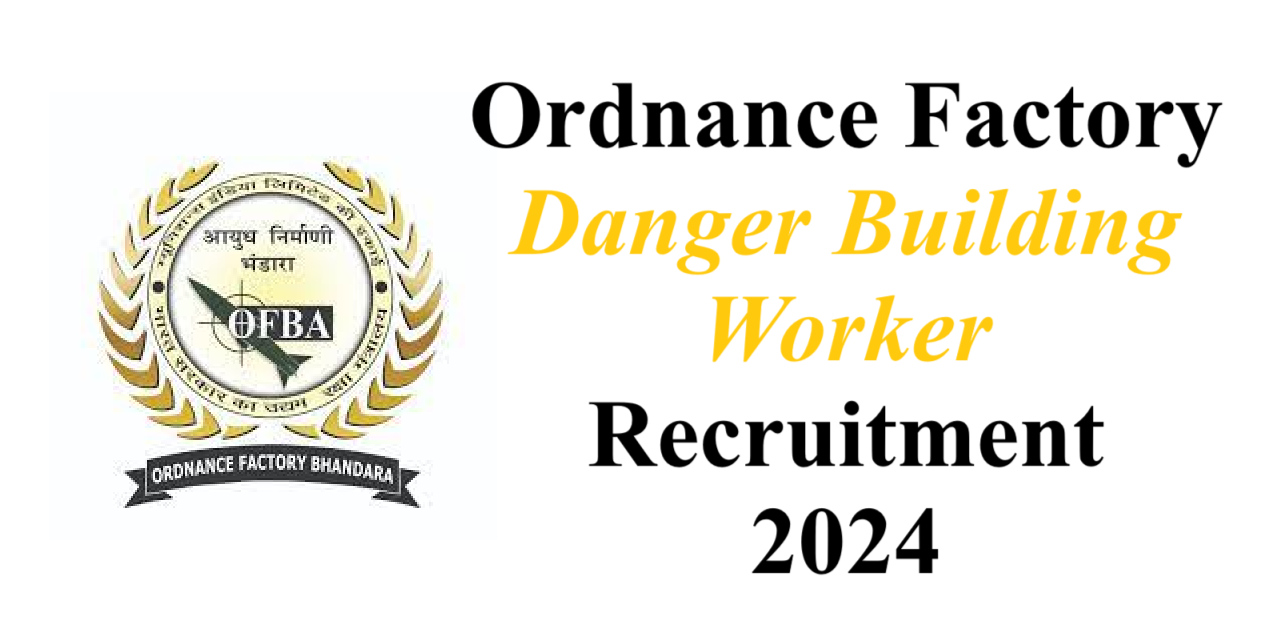 OF Danger Building Worker Recruitment 2024