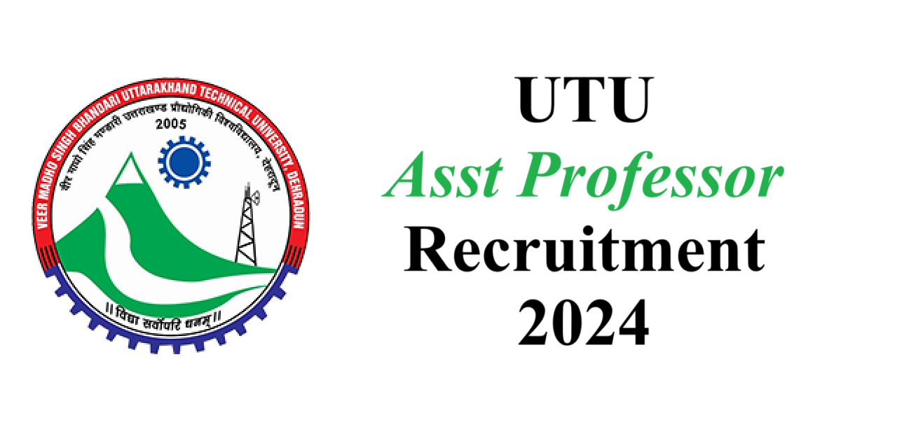 UTU Asst Professor Recruitment 2024