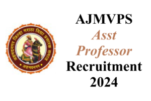 AJMVPS Asst Professor Recruitment 2024