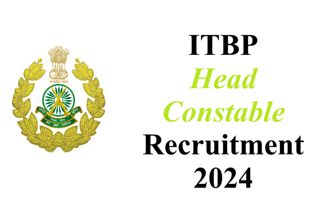ITBP Head Constable Recruitment 2024