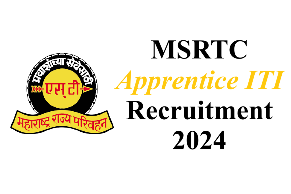 MSRTC Apprentice ITI Recruitment 2024