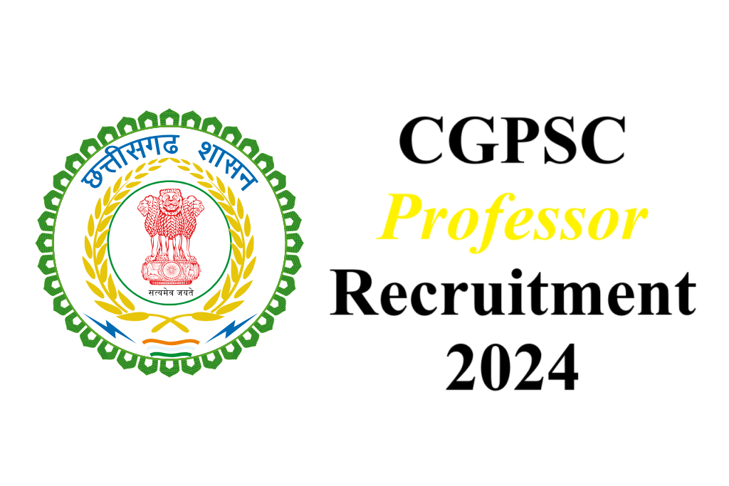 CGPSC Professor Recruitment 2024