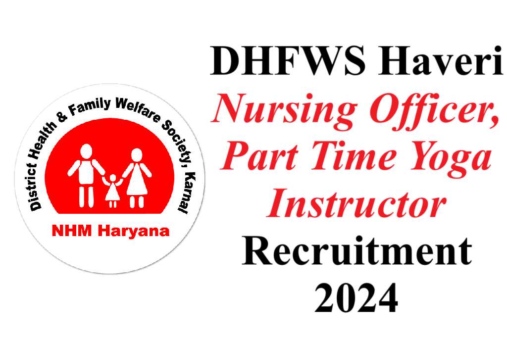 DHFWS Haveri NO-YI Recruitment 2024