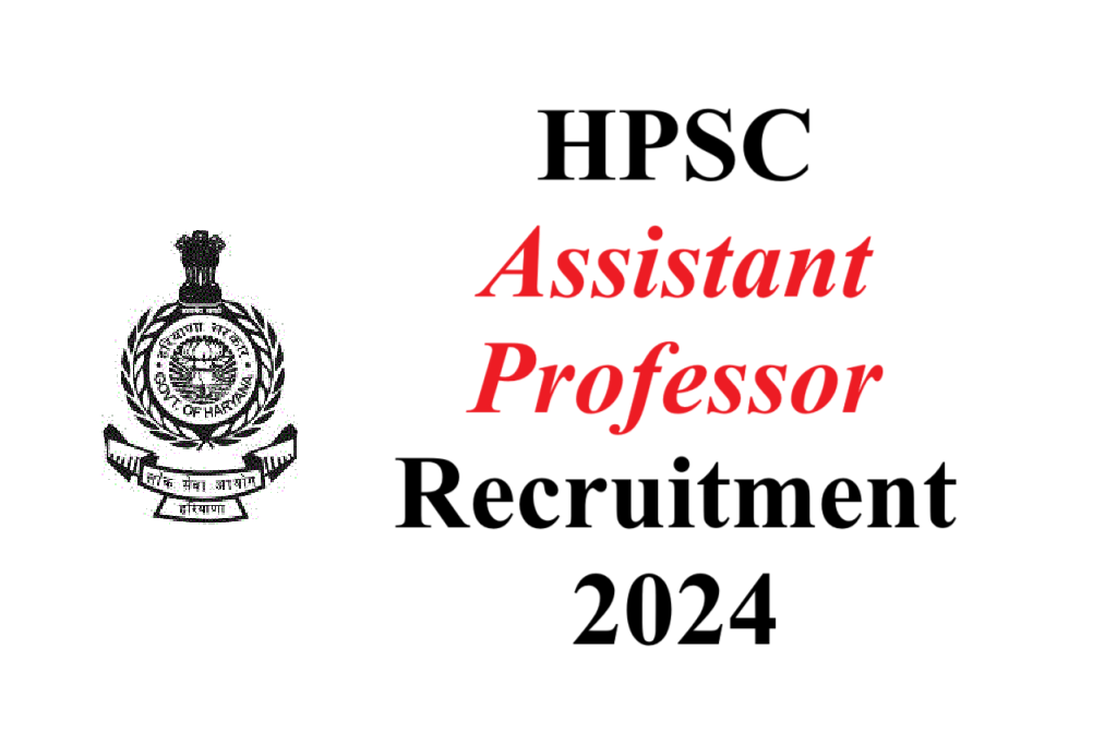 HPSC Assistant Professor Recruitment 2024