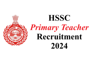 HSSC Primary Teacher Recruitment 2024