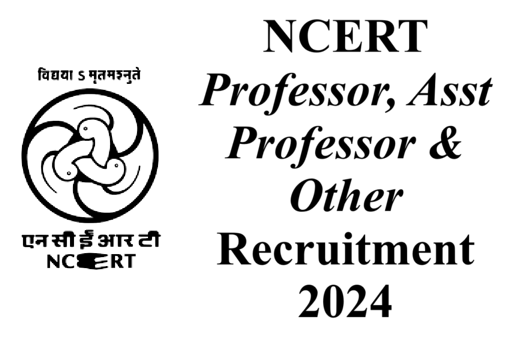 NCERT Prof-Asst Prof Recruitment 2024
