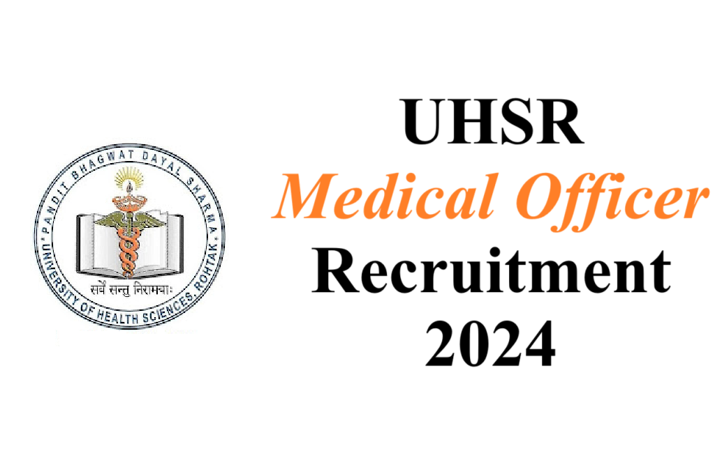 UHSR Medical Officer Recruitment 2024