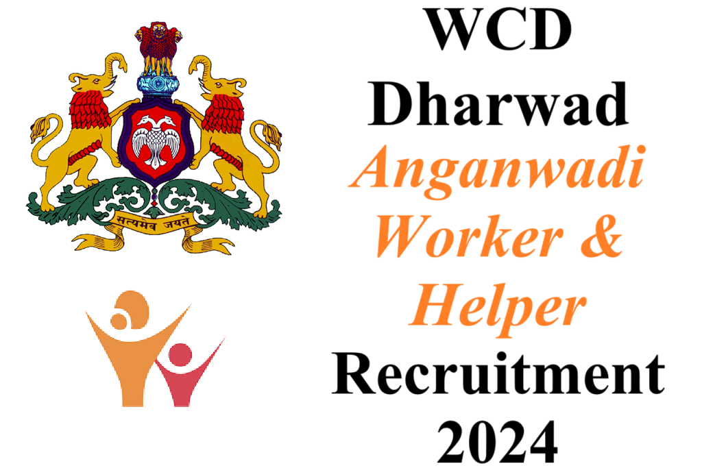 WCD Dharwad AW-AH Recruitment 2024