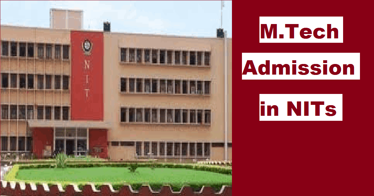 M.Tech Admission in NITs